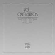 Booka Shade - Outlandos