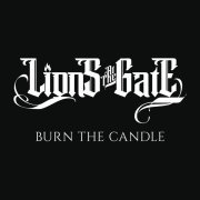 Lions At The Gate - Burn the Candle