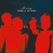 Mild Orange - There's No Rush