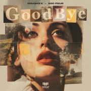 Dinamixx, Niki Four - GoodBye