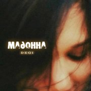 Degi - Мадонна