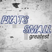 Phats, Small - Feel Good