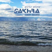 SAKHRA, Evgeny Abramov, Anton Kotikov - Silk Summer