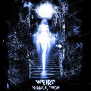 mxracle, THEOPI - WEIRD