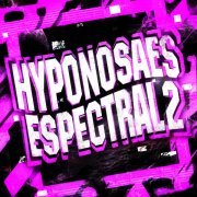 DJ ZRED DA DZ7 - HYPNOSAES ESPECTRAL 2 (Sped Up)