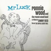 Ronnie Wood, The Ronnie Wood Band, Mick Taylor - Mr Luck (feat. Mick Taylor) [Live]