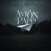 Ken-Y, Chimbala - Avión de Papel