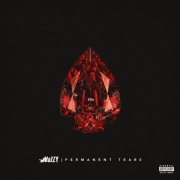 Mozzy - PERMANENT TEARS
