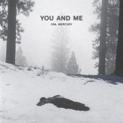 ONL, mercxry - You and me