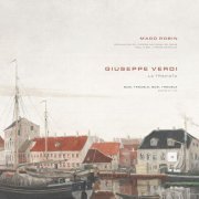 Giuseppe Verdi, Classical Archive Stereo Arts - La traviata: Act I: Scène et air 'Quel trouble, quel trouble!'