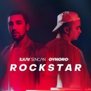 Ilkay Sencan, Dynoro - Rockstar