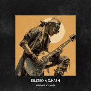 KiLLTEQ, D.HASH - Wind of Change
