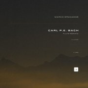 Carl Philipp Emanuel Bach, Marco Granados - Flute Sonata in A Minor, H. 562: I. Poco adagio