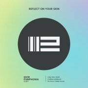 Igor Pumphonia - Reflect On Your Skin