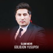 Golibjon Yusupov - Yori man