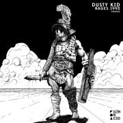 Dusty Kid - Rage 3 (Original Mix)