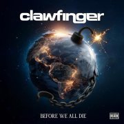 Clawfinger - Going Down (Like Titanic)