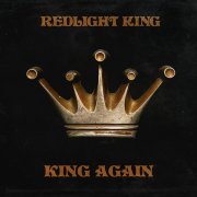Redlight King - King Again