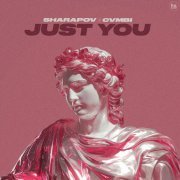 Sharapov, cvmbi - Just You