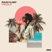 Pulso Claro - Yalela
