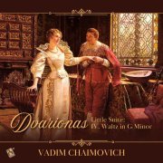 Vadim Chaimovich - Little Suite: IV. Waltz in G Minor