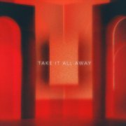 The Brave - Take It All Away