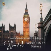 Orquesta Reino de Aragón, Ricardo Casero - Samson, HWV 57: 