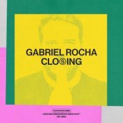 Gabriel Rocha, DJ Pp - Closing (Extended Mix)