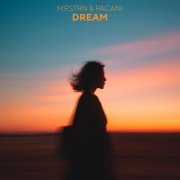 MRSTRN, PACANI - Dream