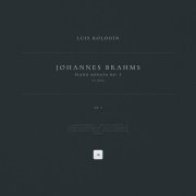 Johannes Brahms, Luis Kolodin - Piano Sonata No. 3 in F Minor, Op. 5: V. Finale. Allegro moderato ma rubato