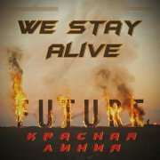 We stay alive - SPIRITS