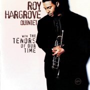 Roy Hargrove Quintet - Soppin' The Biscuit