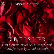 Angelo Martino - 3 Old Viennese Dances: No. 2, Love's Sorrow (Arr. for Piano by S. Rachmaninoff)