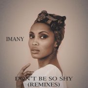 Imany - Don't Be So Shy (Filatov & Karas Remix)