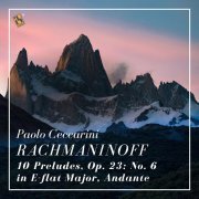 Paolo Ceccarini - 10 Preludes, Op. 23: No. 6 in E-Flat Major, Andante