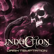 Induction - Dark Temptation