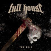 Full House Brew Crew - The Tear