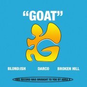 Blond:ish, Darco, Broken Hill - GOAT