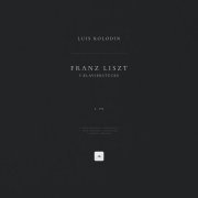 Franz Liszt, Luis Kolodin - 5 Klavierstücke, S. 192: No. 1 in E Major. Sehr langsam