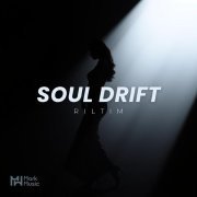 RILTIM - Soul Drift