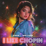 Fisun, Niki Four - I Like Chopin