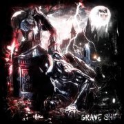 mxracle - GRAVE SHIFT