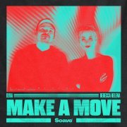 ILYAA, Rebecca Helena - Make A Move