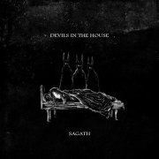 Sagath - Devils in the house