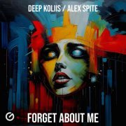 Deep koliis, Alex Spite - Forget About Me