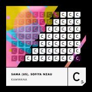 Sama (US), Sofiya Nzau - Kamwana