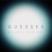 Michael Demidov - Guesses
