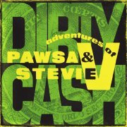 PAWSA, The Adventures Of Stevie V - Dirty Cash (Money Talks)