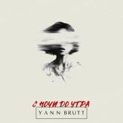 Yann Brutt - С ночи до утра