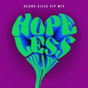 Keanu Silva, Toby Romeo, Sacha - Hopeless Heart (Keanu Silva VIP Mix)